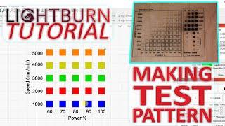 How to Design Laser Power Scale Test Pattern on LightBurn-Tutorial