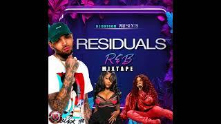 DJ DOTCOM PRESENTS RESIDUALS R&B MIXTAPE (CLEAN) 2025