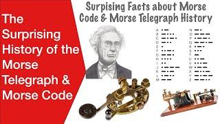 The Surprising History of the Morse Telegraph: the facts you didn't know