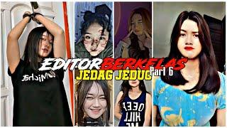 EDITOR BERKELAS  Jedag jedug cewe cantik  part 6