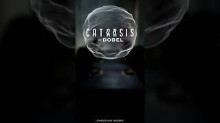 Catarsis by Dobel