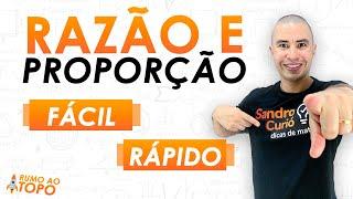 FÁCIL e RÁPIDO I RAZÃO E PROPORÇÃO