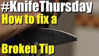 How to fix a broken tip on a knife #KnifeThursday