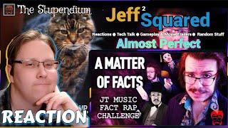 A MATTER OF FACTS | JT Music Fact Rap Challenge | REACTION (The Stupendium)