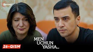 Men uchun yasha 26-qism (milliy serial) | Мен учун яша 26 қисм (миллий сериал)