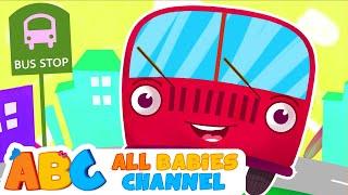 All Babies Channel | Wheels On The Bus Go Round And Round | Nursery Rhyme Song for Children