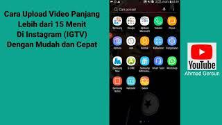 CARA UPLOAD VIDEO DURASI PANJANG DI INSTAGRAM DENGAN MUDAH