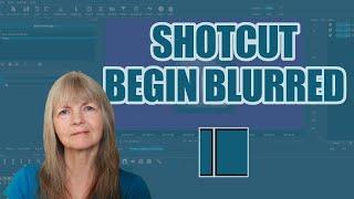 Shotcut Tutorial: Cover Reveals How To - Blurred to Clear