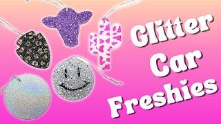 How To Make Glitter Car Freshies / Glittered Car Freshie / Different Ways To Add Glitter to Freshies