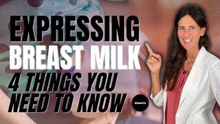 EXPRESSING BREAST MILK: 4 Things You Need To Know