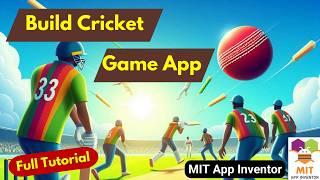 How to Build a Cricket Game in MIT App Inventor | Full Tutorial