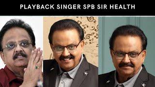 SPB Balasubramanian sir Health condition critical | Playback singer | SPB SIR | ICU |