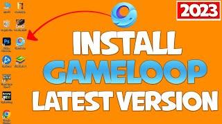How To Install Gameloop Latest Version  | How To Download Gameloop In Pc/Laptop 2023