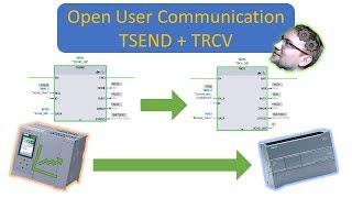 TIA Portal: Open User Communication TSEND + TRCV / PLC-PLC Communication