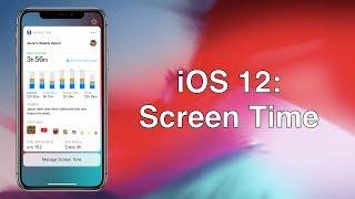 iOS 12: Screen Time