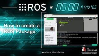[ROS In 5 Minutes] 002 - How to create a ROS Package