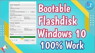 How to Make a Bootable Windows 10 on a 100% Work Flashdisk