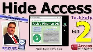 Hide Access: Customizing Your Database to Conceal the Microsoft Access Interface, Part 2