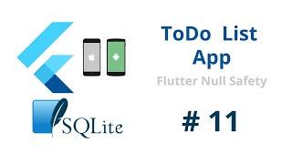 Flutter iOS & Android SQLite Database Tutorial 2021 - Build CRUD ToDo App with Flutter Null Safety