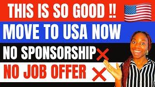Move to USA without a job offer and visa sponsorship | Move with family | Move to USA with work visa