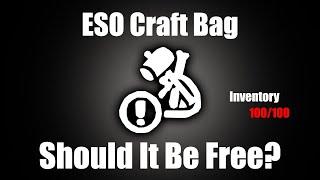 Does The Craft Bag Really Need To Be A Part Of ESO Plus? | Elder Scrolls Online | eso