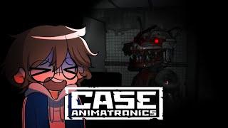 Case: Animatronics Is Still Scary