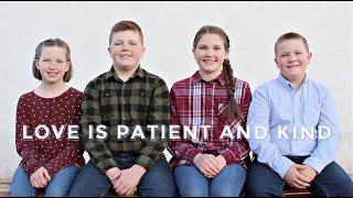 Love Is Patient And Kind (Scripture Memory Song) - Spencer Family Music