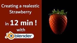 Create a realistic strawberry in 12 min ! with Blender