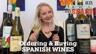 Guide to Ordering Wine in Spanish and Buying Spanish Wines: An American in Spain