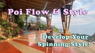 Poi Flow & Energetic Awareness - Smooth Transitions - Find your spinning style!