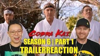 Cobra Kai Season 6 Part 1 Official Trailer | Reaction & Review |