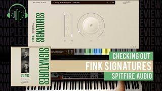 Checking Out: Fink Signatures by Spitfire Audio