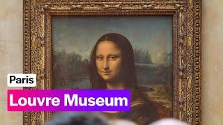 The Louvre, Paris | Inside the Most Visited Museum in the World