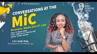 #ConversationsAtTheMiC: Media Law for Media Start-ups with Liz Lenjo