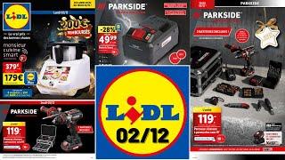 catalogue LIDL du 2 décembre 2024  Arrivage bricolage PARKSIDE  Promo Monsieur Cuisine Smart 