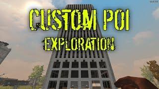 7 Days To Die - Deadzone PvE - Custom POI exploration! 