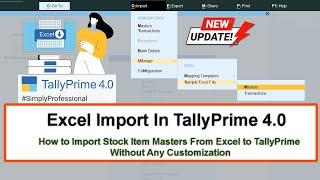 How to Import Stock Item Masters From Excel to TallyPrime 4.0