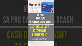 Smart Strategies to Minimize Gcash Cash Out expenses and Maximize your savings.