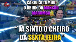 TOGURO DEIXA CARIOCA CHAPADO COM O DRINK DA MANSÃO MAROMBA - TRECHOSCAST