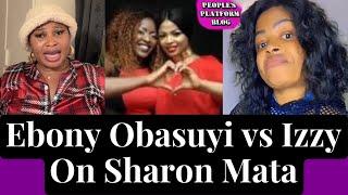 WAHALA] RITA DDON COME FOR EBONY VS IZZY OMORUYI FOR SHARON MATA WOTOWOTO