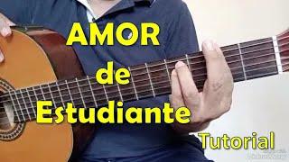 Amor de Estudiante en Guitarra Roberto Jordán / Tutorial