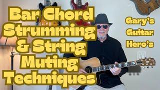 Bar Chord Strumming & String Muting Techniques - Acoustic Guitar Lesson