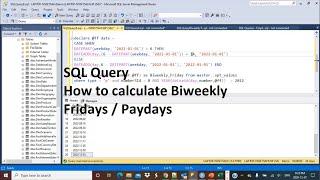 SQL Query | How to calculate Biweekly Friday dates in an Year | Date Functions
