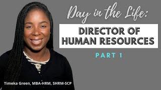 Day In The Life: NEW HR Director - Part 1