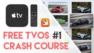 Free tvOS Swift Crash Course #1 - Creating My First App (Free Apple TV Tutorial Crash Course)