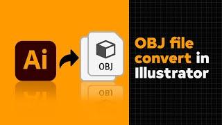 How to Export OBJ Files in Adobe Illustrator | NR345