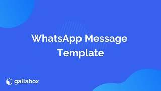 WhatsApp Message Template through Gallabox - English