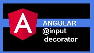 Angular 9 Tutorial - input decorator