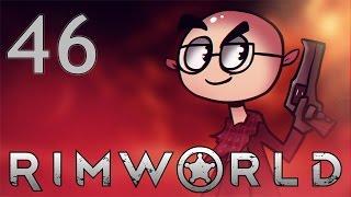 RimWorld Alpha 15 - Northernlion Plays - Episode 46 [Minerals, Marie]