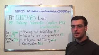 C2070-585 – IBM Exam Datacap Taskmaster Capture Test Implementation Questions